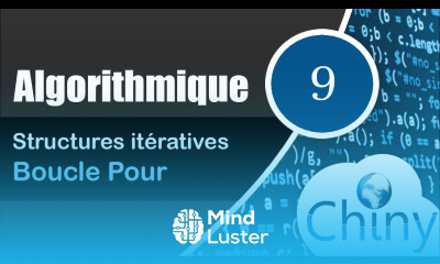 Algorithmique 9 14 Boucle Pour Structures itératives