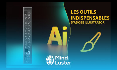 Les outils indispensables d adobe Illustrator et leurs rôles