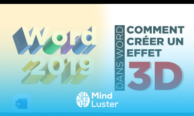 Comment créer un effet 3D dans Word