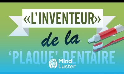 L inventeur de la plaque dentaire