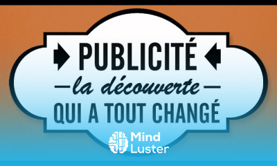 Publicité la découverte qui a tout changé