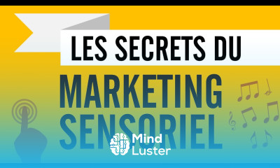 Les secrets du marketing sensoriel
