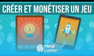 Comment créer un jeu vidéo et le monétiser jeu mobile