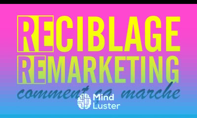 Reciblage retargeting ou remarketing comment ça marche