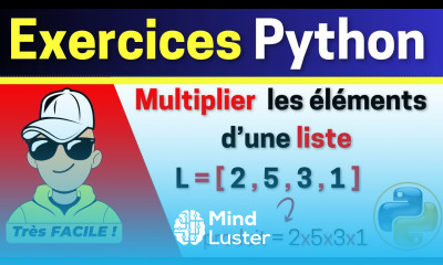 Exercice Python multiplier les éléments d une liste