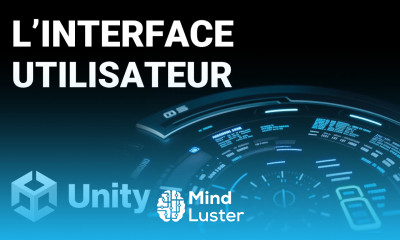 Tuto Unity6 18 Créer une interface utilisateur Unity UI
