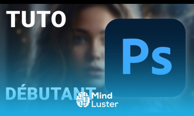 Tuto débutant Les bases de PHOTOSHOP et de la retouche photo en 40 min
