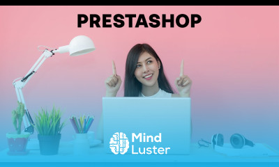 Créer facilement un site e commerce en 2025 avec PrestaShop Guide débutant