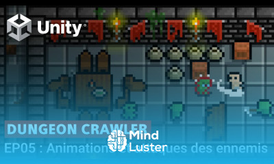 Créer un Dungeon Crawler 2D facilement avec Unity EP05 Animations et attaques des ennemis