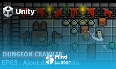 Créer un Dungeon Crawler 2D facilement avec Unity EP03 Création et déplacement des ennemis