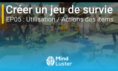 Créer un jeu de survie avec Unity EP05 Utilisation Actions des items