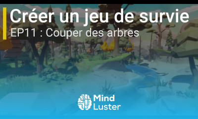 Créer un jeu de survie avec Unity EP11 Couper des arbres
