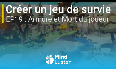 Créer un jeu de survie avec Unity EP19 Armure et mort du joueur