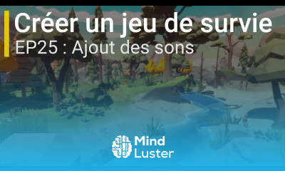 Créer un jeu de survie avec Unity EP25 Ajout des sons Sound Design