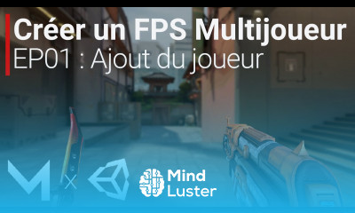 Créer un FPS MULTIJOUEUR avec Mirror sur Unity EP01 Ajout du joueur