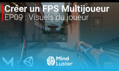 Créer un FPS MULTIJOUEUR avec Mirror sur Unity EP09 Visuels du joueur