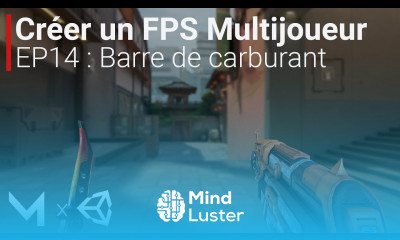 Créer un FPS MULTIJOUEUR avec Mirror sur Unity EP14 Barre de carburant