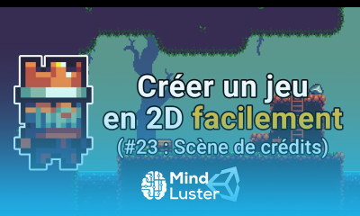 Créer un jeu en 2D facilement avec Unity 23 Scène de crédits