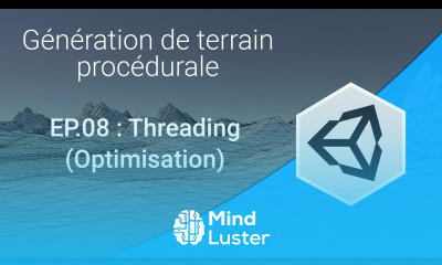 Génération procédurale EP08 Threading Optimisation