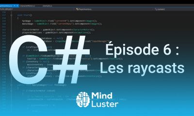 Apprendre le C Épisode 6 Les Raycasts Unity 3D