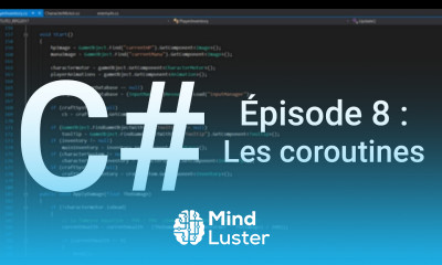 Apprendre le C Épisode 8 Les Coroutines Unity 3D