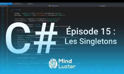 Apprendre le C Épisode 15 Les Singletons Unity