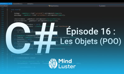 Apprendre le C Épisode 16 Les Objets Unity