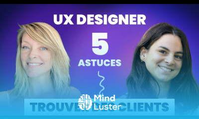 UX designer 5 astuces clés pour trouver des missions des clients
