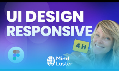 Figma formation Créer des UI design responsive Maîtriser auto layout et les variables 2023