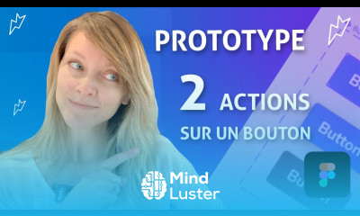 Figma Prototype avec deux actions sur un bouton hover clic auto Layout composant variant