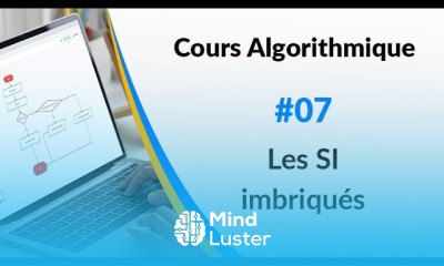 Cours algorithmique 7 Les conditions SI imbriqués