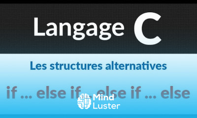 12 Les structures alternatives if else if else if else Langage C
