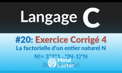 20 Exercice Corrigé 4 Calcul de la factorielle d un entier Langage C