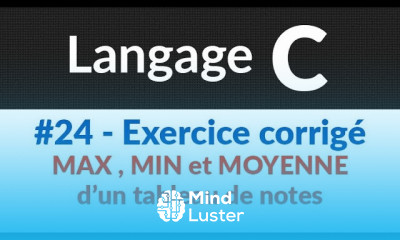 Langage C Cours et exercices corrigés 24 Exercice corrigé max min et moyenne d un tableau