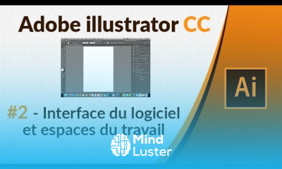 Illustrator CC 2 Interface du logiciel et espaces de travail