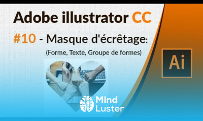 Illustrator CC 10 Masque d écrêtage Forme Texte groupe de formes