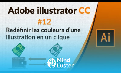Illustrator CC 12 Redéfinir les couleurs d une illustration en un clic