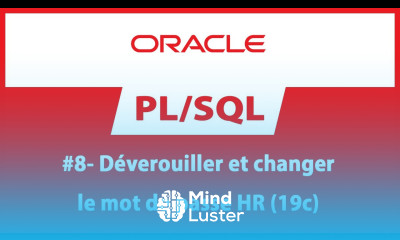 Formation Oracle PL SQL 8 Déverrouiller et changer le mot de passe HR Oracle database 19c