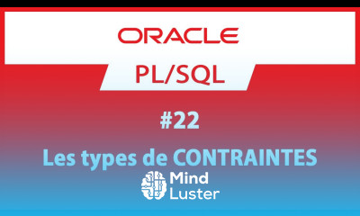 Formation Oracle PL SQL 22 les types de contraintes