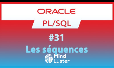 31 Les séquences Formation Oracle PL SQL