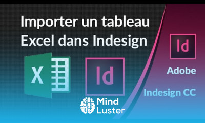 Indesign CC Importer un tableau Excel