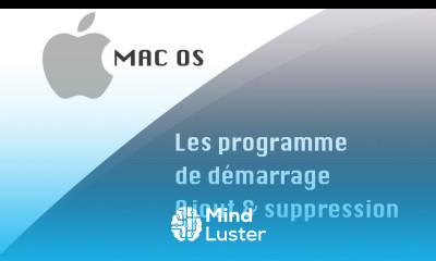 Les programmes de démarrage dans MAC OS