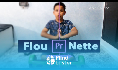 Corriger le flou et ajouter de la netteté à une vidéo dans Premiere Pro en un clic