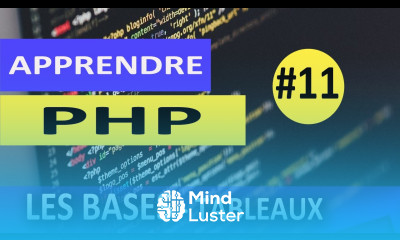 Apprendre le PHP Les Bases 11 Tableaux