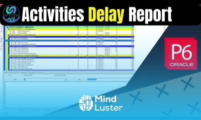 Activities Delay Report in Primavera P6 Show Delays in Primavera p6 Update Variance Report P6