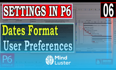 View Dates in user preferences settings in Primavera P6 Date Format Options and Time Explained