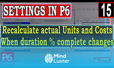 Recalculate actual Units and Costs when duration percent complete changes settings in Primavera P6