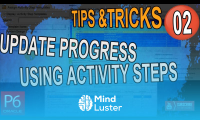 Update Progress using Activity Steps Create Template Performance Percent Primavera P6 Tips