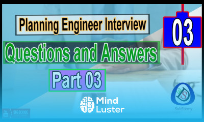 Planning Engineer Interview Questions and Answers Part 03 Interview tips Guidelines planners