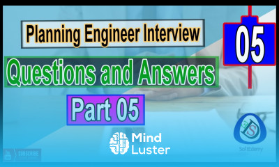 Planning Engineer Interview Questions and Answers Part 05 Interview tips Guidelines planners
